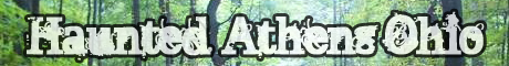 Haunted Athens Ohio Banner Haunted Athens Ohio